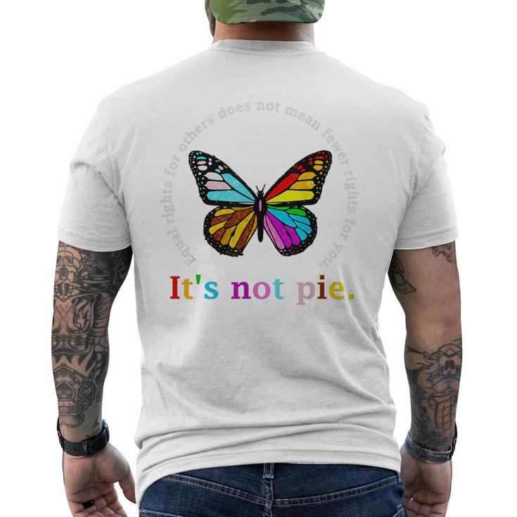 Equal Rights For Others Its Not Pie Equality Butterflies  Mens Back Print T-shirt