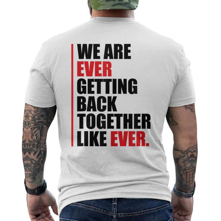 We Are Ever Getting Back Together Men's T-shirt Back Print