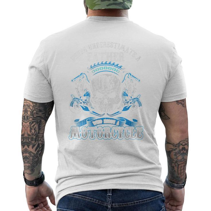 Father Dad Biker  Never Underestimate Motorcycle Skull Mens Back Print T-shirt