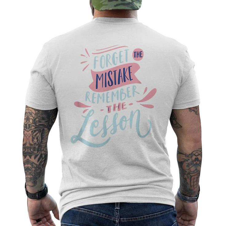 Forget The Mistake Remember The Lesson  Mens Back Print T-shirt