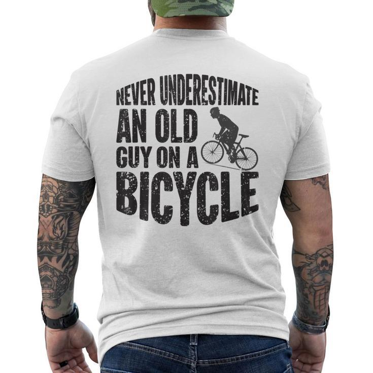 Funny Cycling Never Underestimate An Old Guy On A Bicycle Cycling Funny Gifts Mens Back Print T-shirt