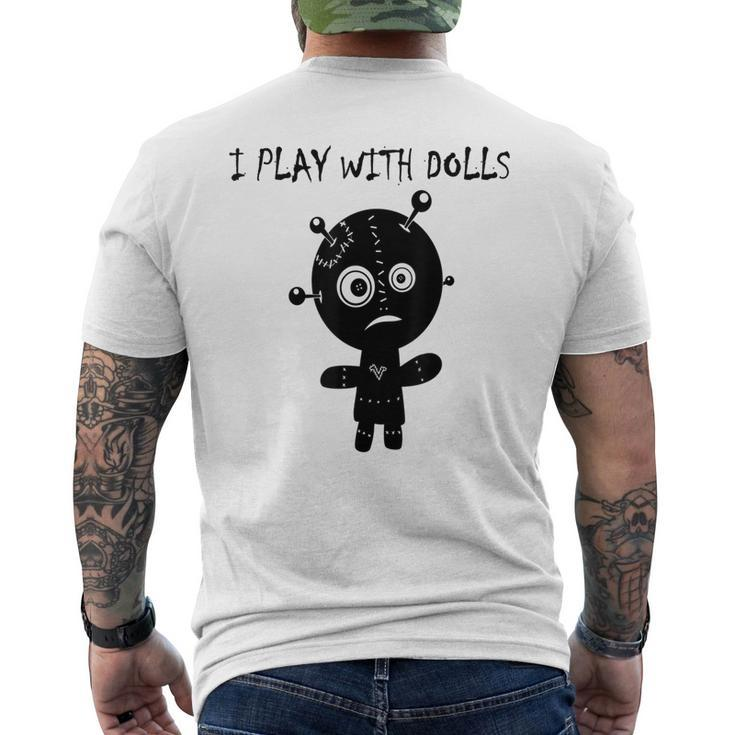 Play With Voodoo Dolls Really Scary Creepy Horror Creepy Men's T-shirt Back Print