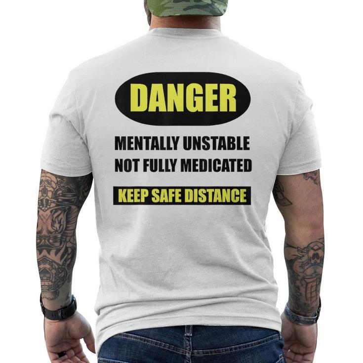 Sayings T Danger Mentally Unstable Men's T-shirt Back Print
