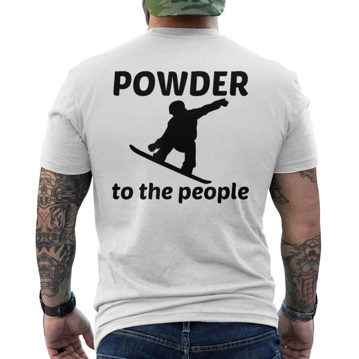 Snowboard T Powder To The People Men's T-shirt Back Print