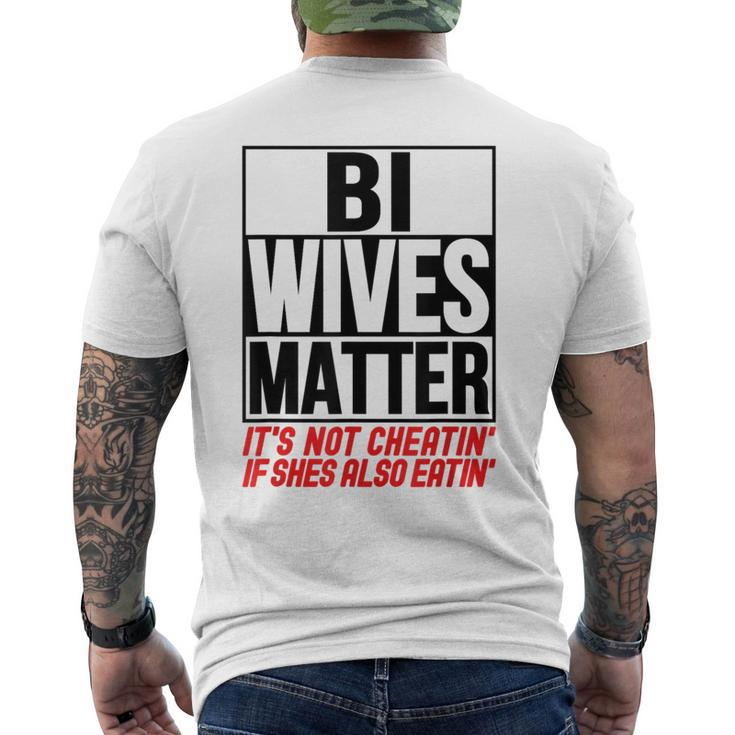 Swingers Bisexual Bi Wives Matter Naughty Party Sex Men's T-shirt Back Print