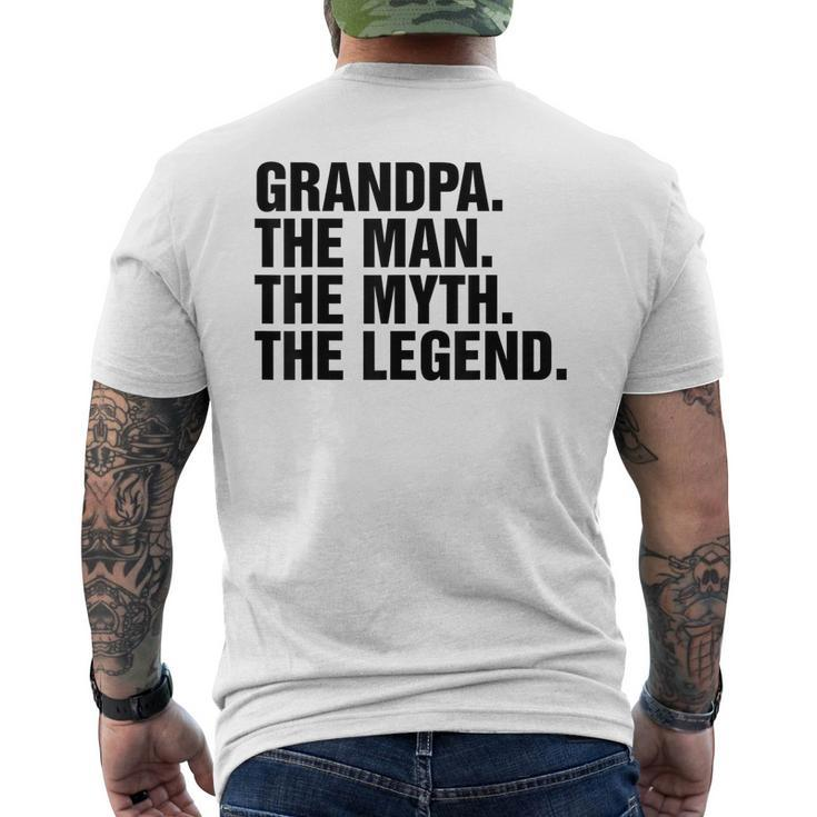 Grandpa The Man The Myth The Legend T  Mens Back Print T-shirt