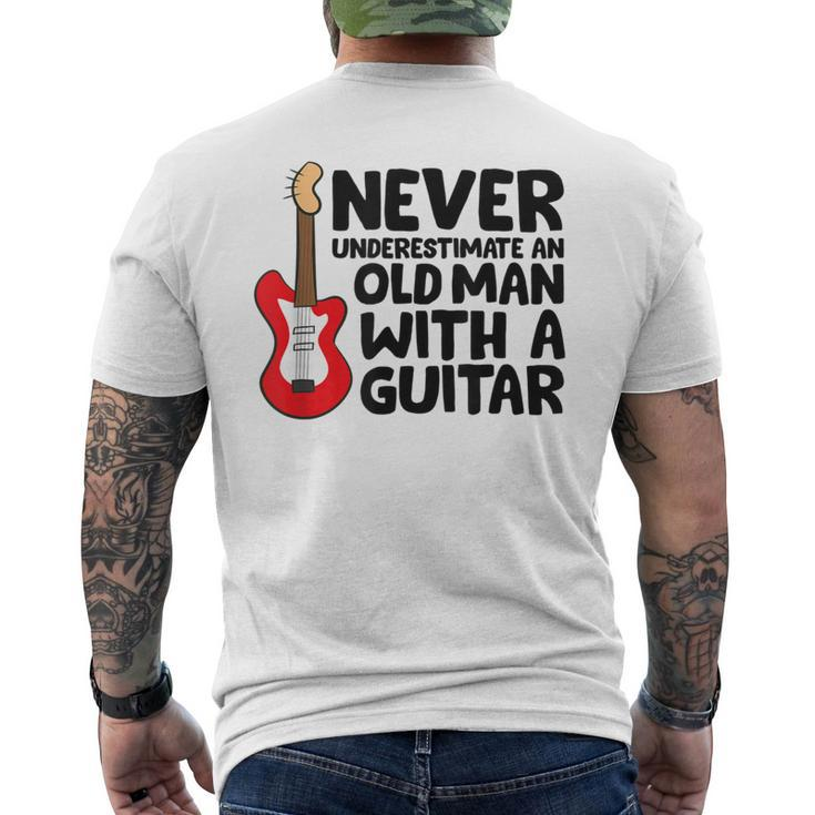 Guitar Grandpa Never Underestimate An Old Man With A Guitar Men's T-shirt Back Print
