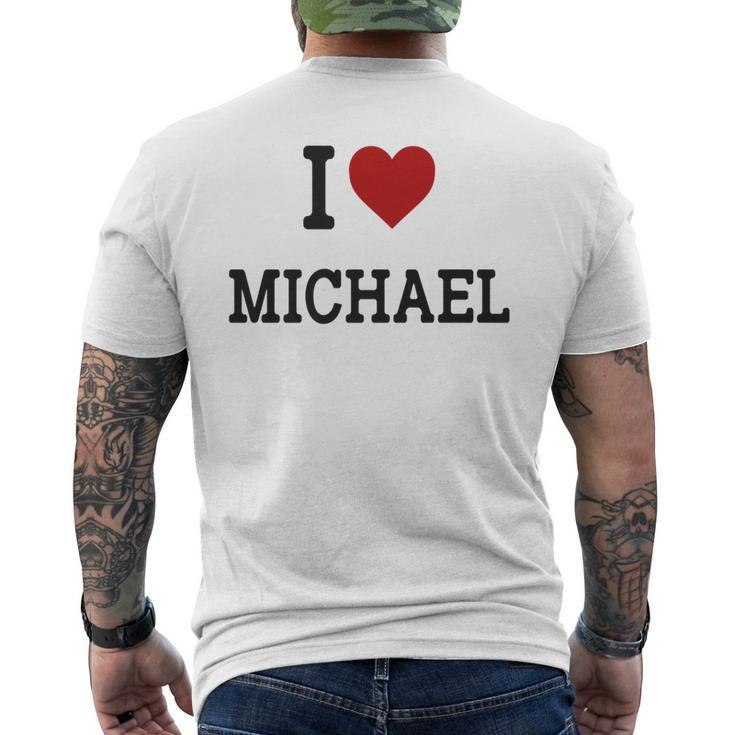 I Heart Michael - I Love Michael - Funny Gift For Michael   Mens Back Print T-shirt