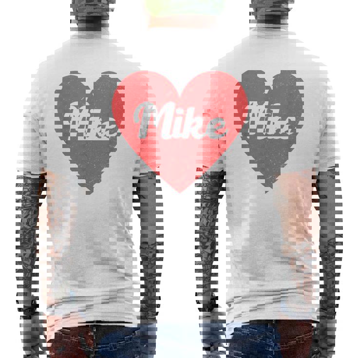 I Heart Mike First Names And Hearts I Love Mike Men's Back Print T-shirt