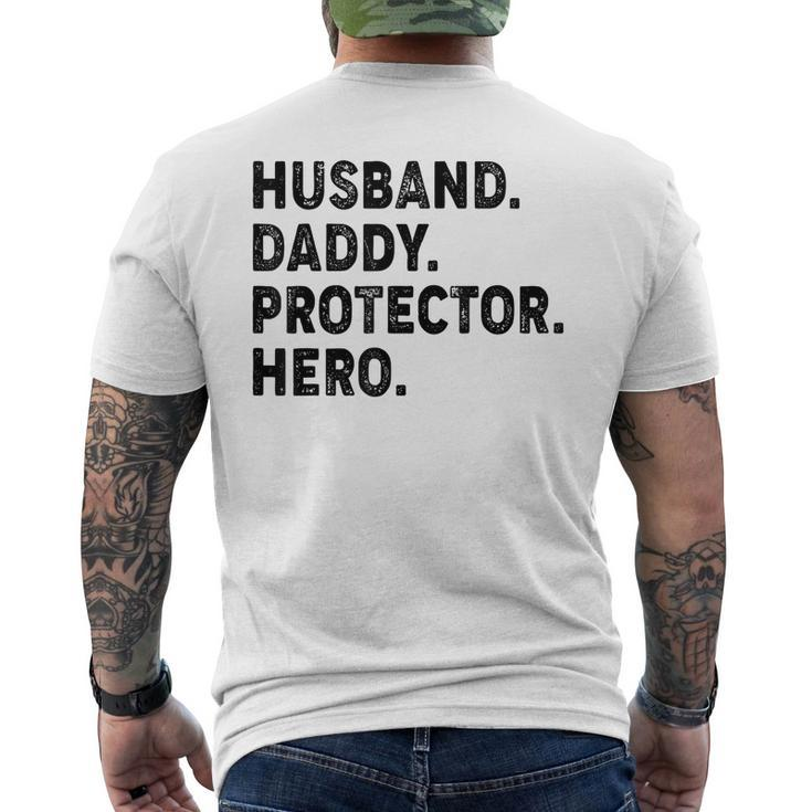 Husband Daddy Protector Hero Fathers Day Dad Funny Father Mens Back Print T-shirt