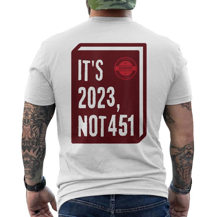 Its 2023 Not 451 I Read Banned Books Censorship Reading Men's Back Print T-shirt