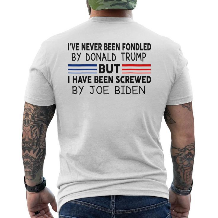 Ive Never Been Fondled By Donald Trump But Screwed By Biden  Mens Back Print T-shirt