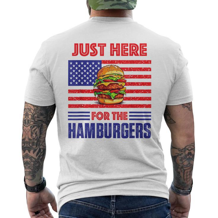 Just Here For The Hamburgers Funny 4Th Of July Hamburger Mens Back Print T-shirt