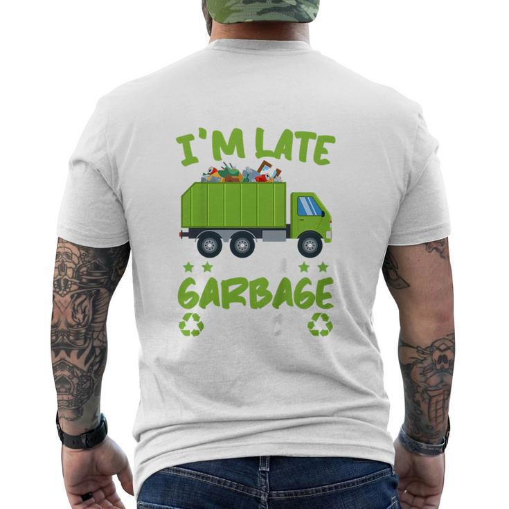 Kids Garbage Day Boys Sorry Im Late I Saw A Garbage Truck  Mens Back Print T-shirt