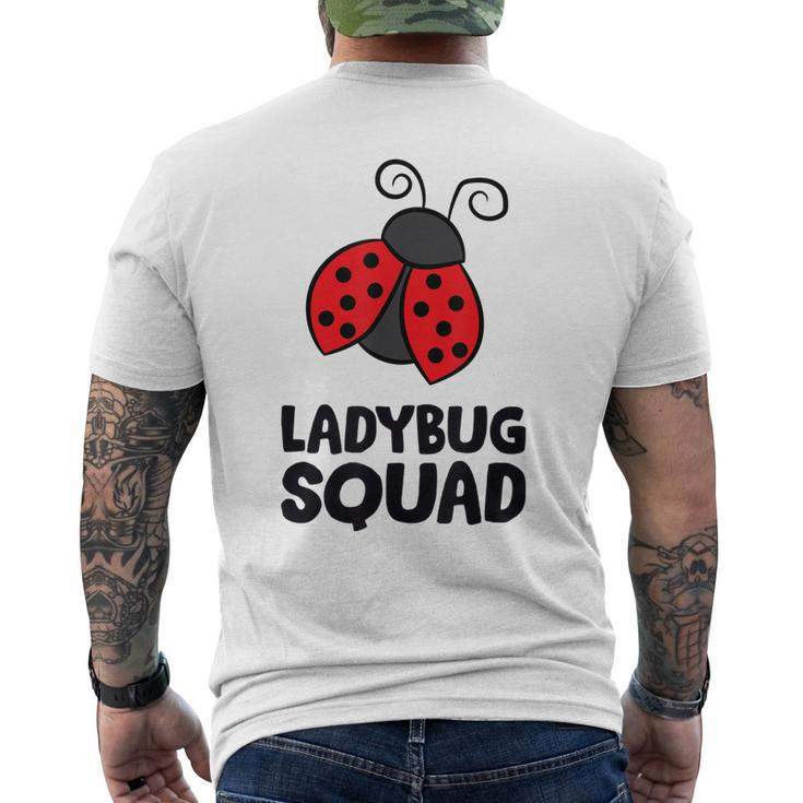 Ladybug Squad Love Ladybugs Team Ladybugs Men's Back Print T-shirt