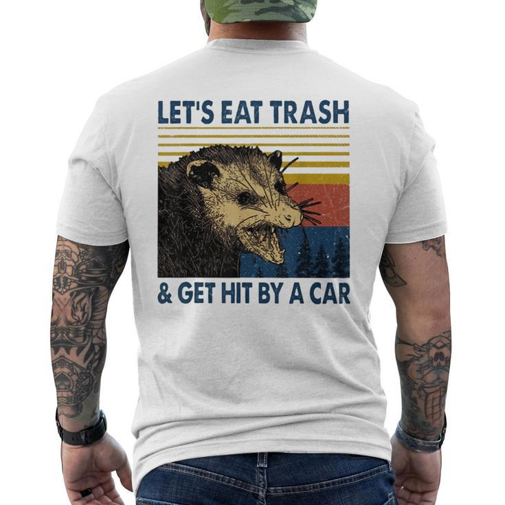 Lets Eat Trash And Get Hit By A Car Cute Street Raccoon Mens Back Print T-shirt