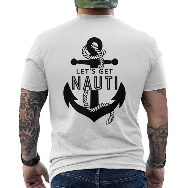 Lets Get Naughty Funny Nautical Sailing Anchor Quote  Mens Back Print T-shirt