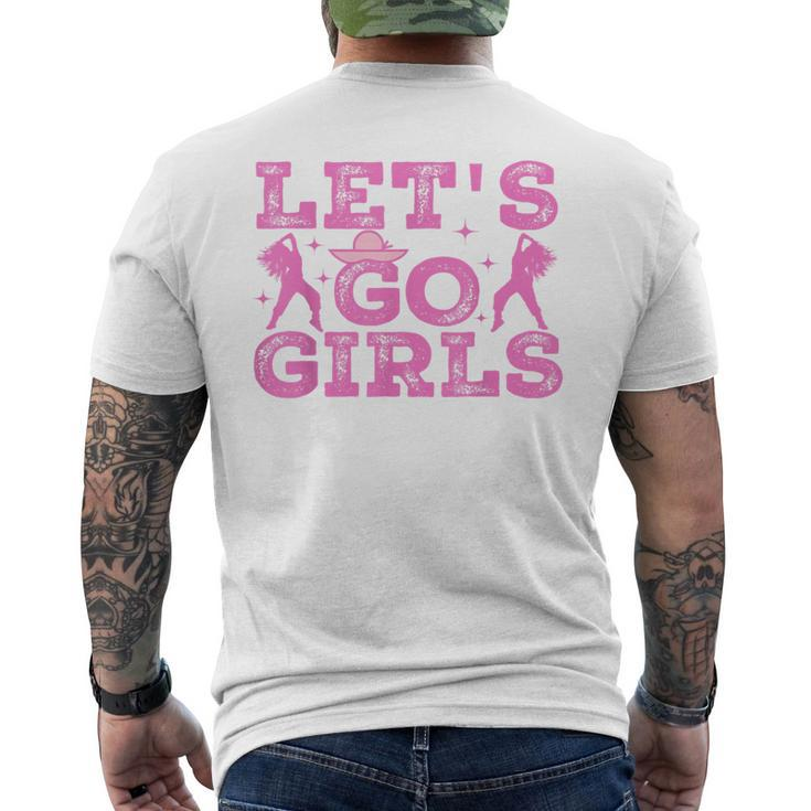 Lets Go Girls Cowgirl Hat Cowboy Boots Bachelorette Party Mens Back Print T-shirt