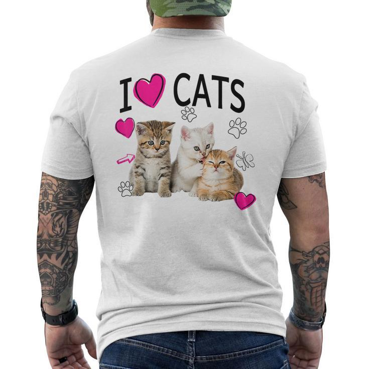 I Love Cats Cat Lover I Love Kittens Men's T-shirt Back Print