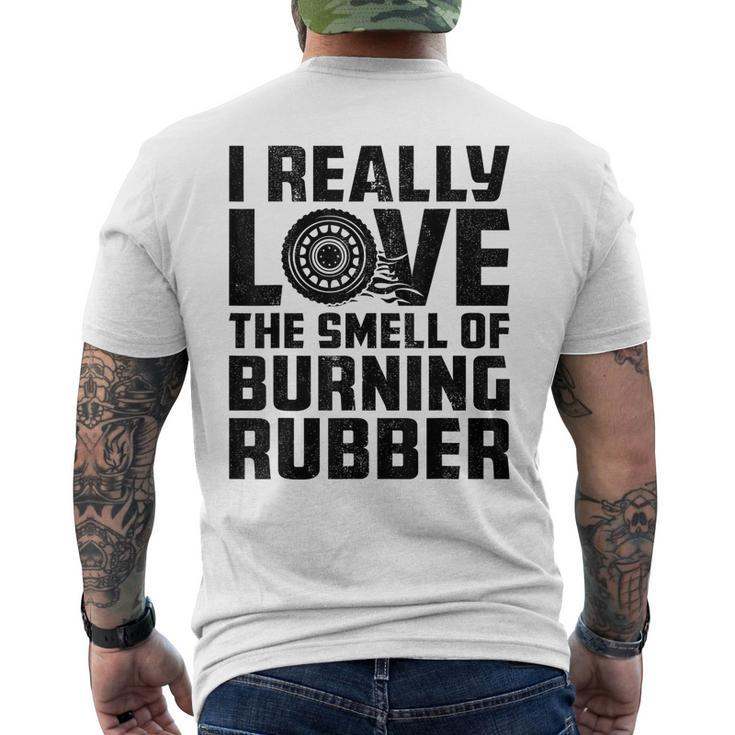 Love The Smell Of Burning Rubber Tire Burnout Car Enthusiast Mens Back Print T-shirt