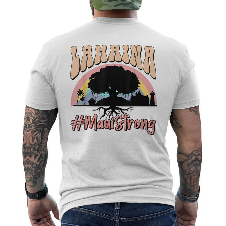 Maui Lahaina Hawaii Banyan Tree Strong Men's T-shirt Back Print