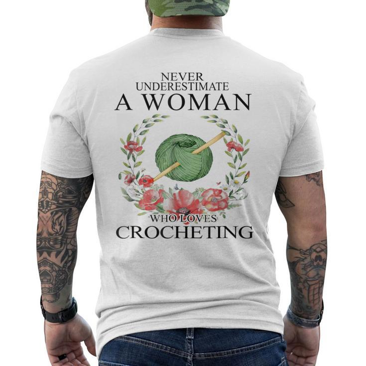 Never Underestimate A Woman Who Loves Crocheting Mens Back Print T-shirt