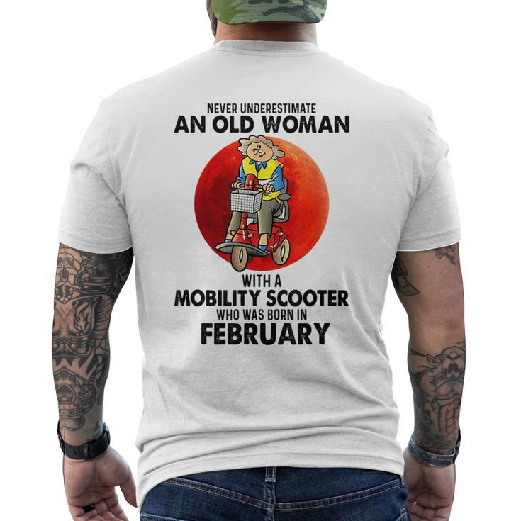 Never Underestimate An Old Woman Mobility Scooter February Old Woman Funny Gifts Mens Back Print T-shirt