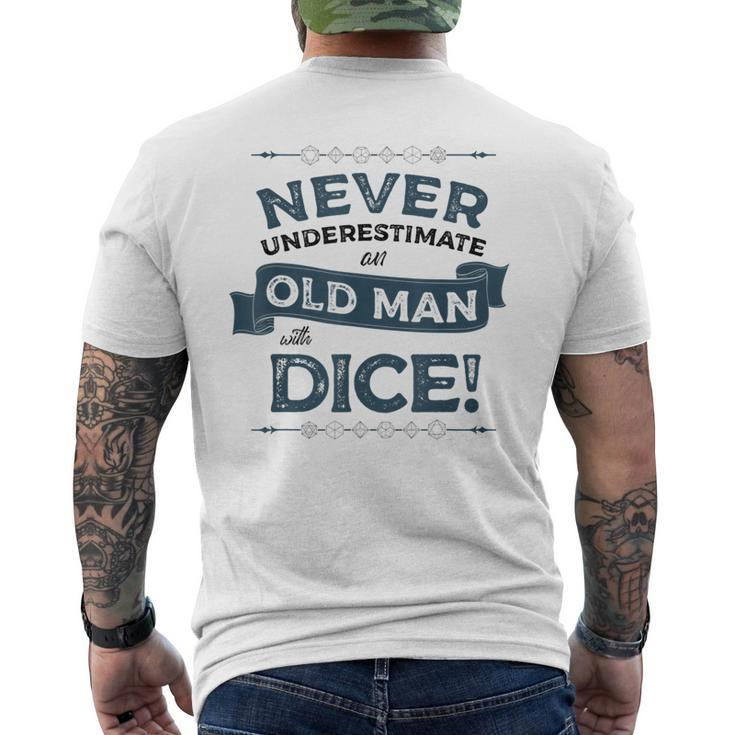 Never Underestimate Old Man With Dice Rpg Gaming Dad Uncle Gift For Mens Mens Back Print T-shirt