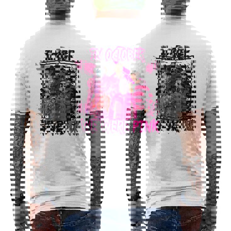 In October We Wear Pink Horror Character Wear Pink Horror Men's T-shirt Back Print