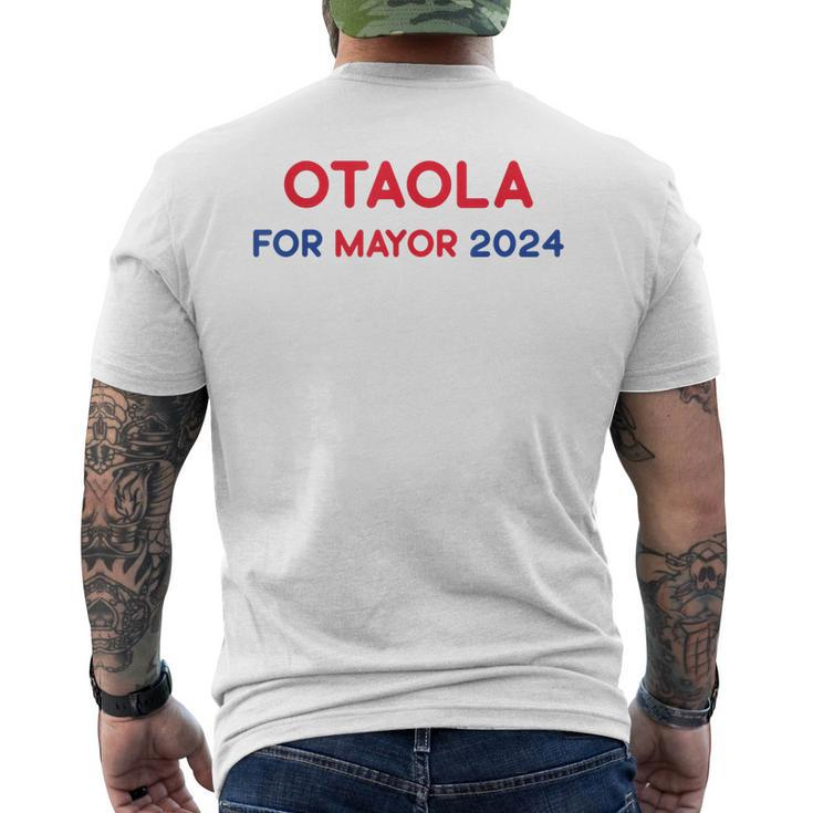 Otaola For Mayor 2024 Mens Back Print T-shirt