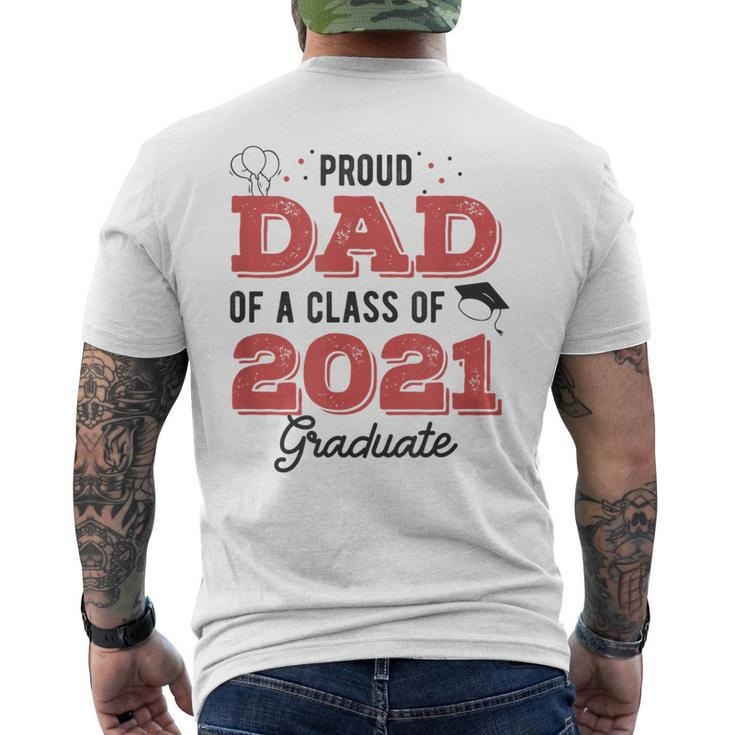 Parents Proud Dad Of A Class Of 2021 Graduate Senior Men's Back Print T-shirt