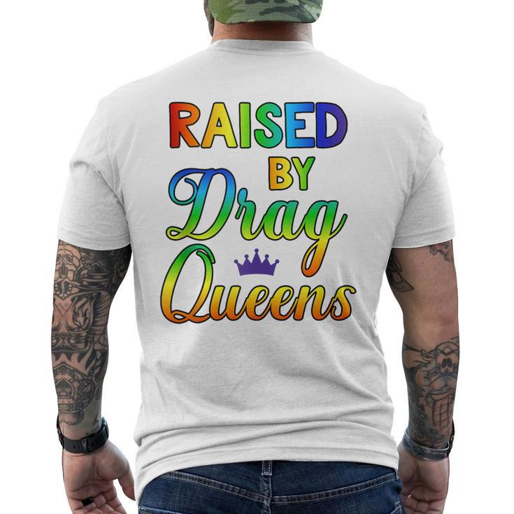 Raised By Queens  Mens Back Print T-shirt