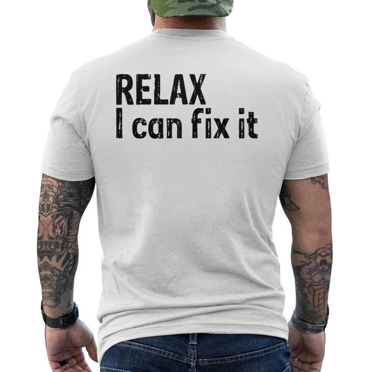 Relax I Can Fix It Relax Men's Back Print T-shirt