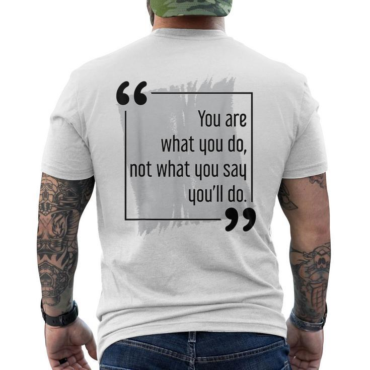 Do What You Say Motivational Goal Setting Cool Success Quote Men's T-shirt Back Print