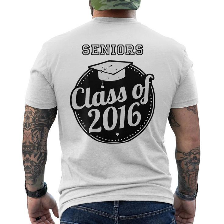 Seniors Class Of 2016 Graduation Men's T-shirt Back Print
