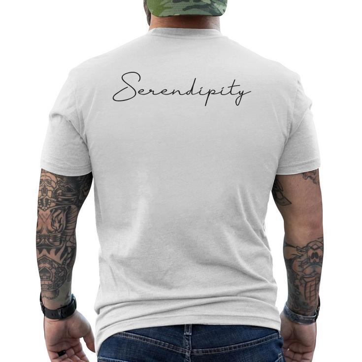 Serendipity Happiness Grateful Fun Men's T-shirt Back Print