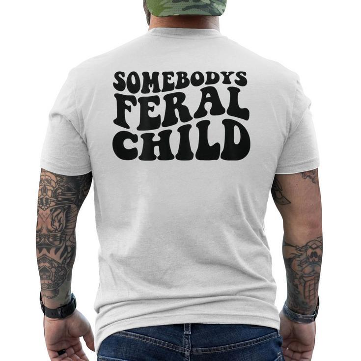 Somebodys Feral Child On Back Mens Back Print T-shirt
