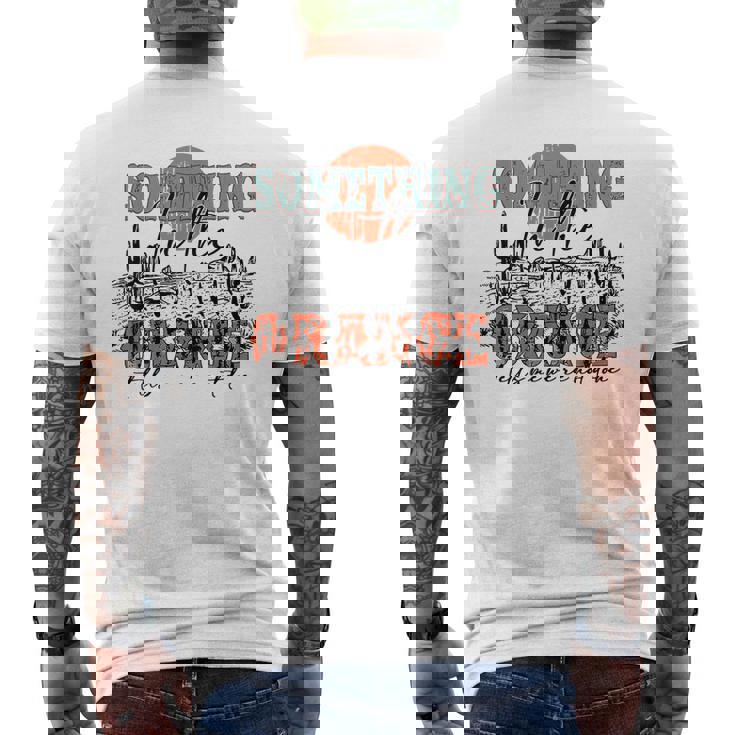 Something In The Orange Western Desert Music Country Mens Back Print T-shirt