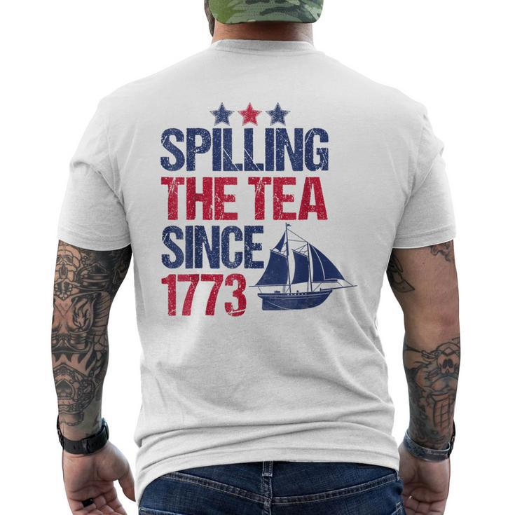 Spilling The Tea Since 1773 Patriotic Tea Party July 4Th Men's T-shirt Back Print