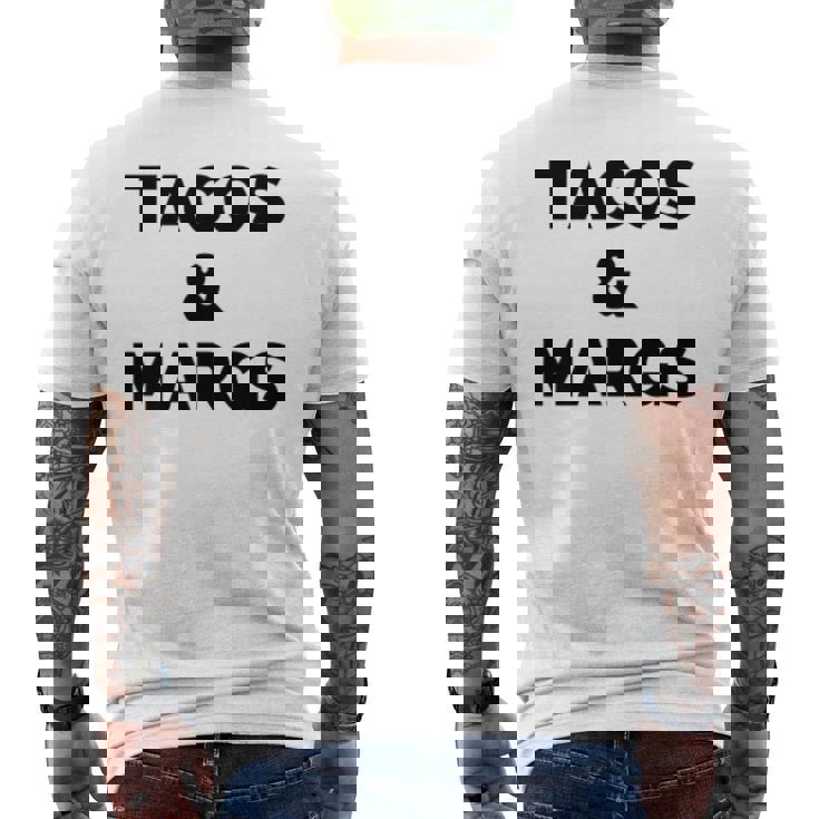 Tacos And Margs Funny Cinco De Mayo Tacos And Margaritas Cinco De Mayo Funny Gifts Mens Back Print T-shirt