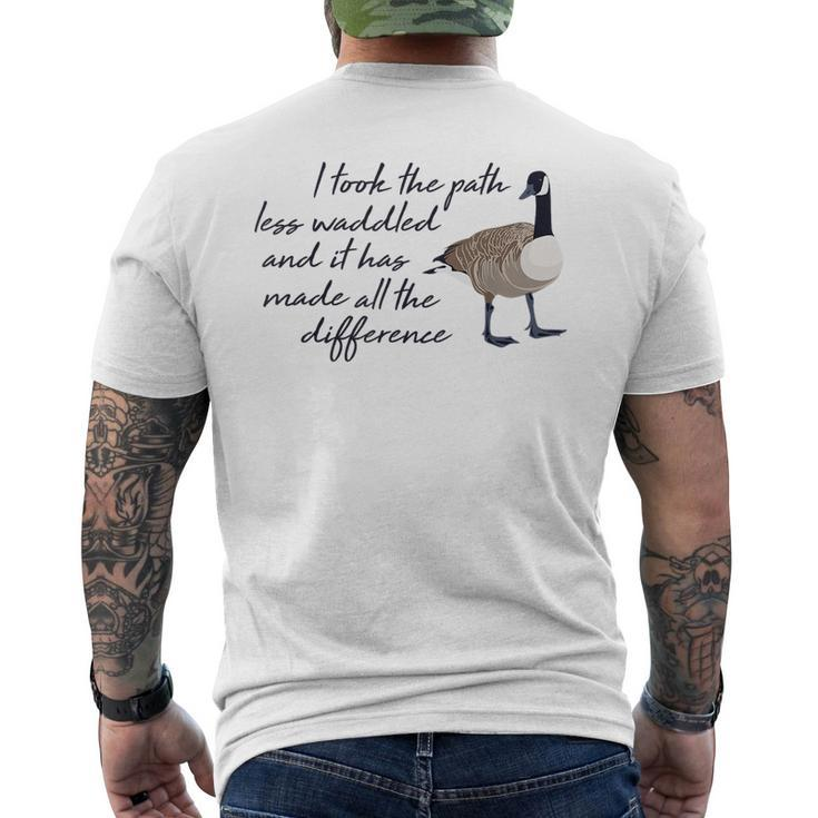 The Path Less Waddled Goose  Funny Cute Animal Gift Mens Back Print T-shirt