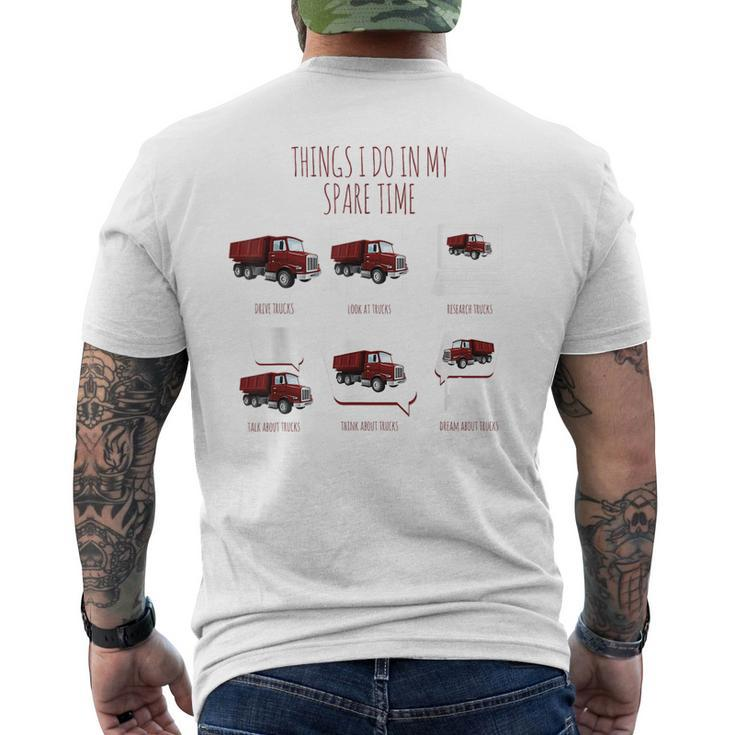 Things I Do In My Spare Time Funny Truck Drive By Trucker  Trucker Funny Gifts Mens Back Print T-shirt