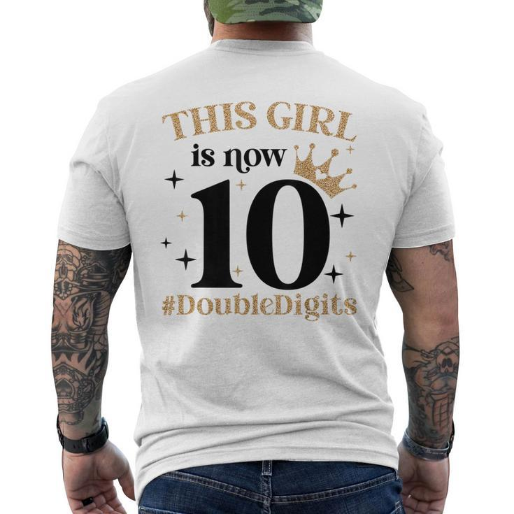 This Girl Is Now 10 Double Digits 10 Year Old Girl Birthday  Mens Back Print T-shirt