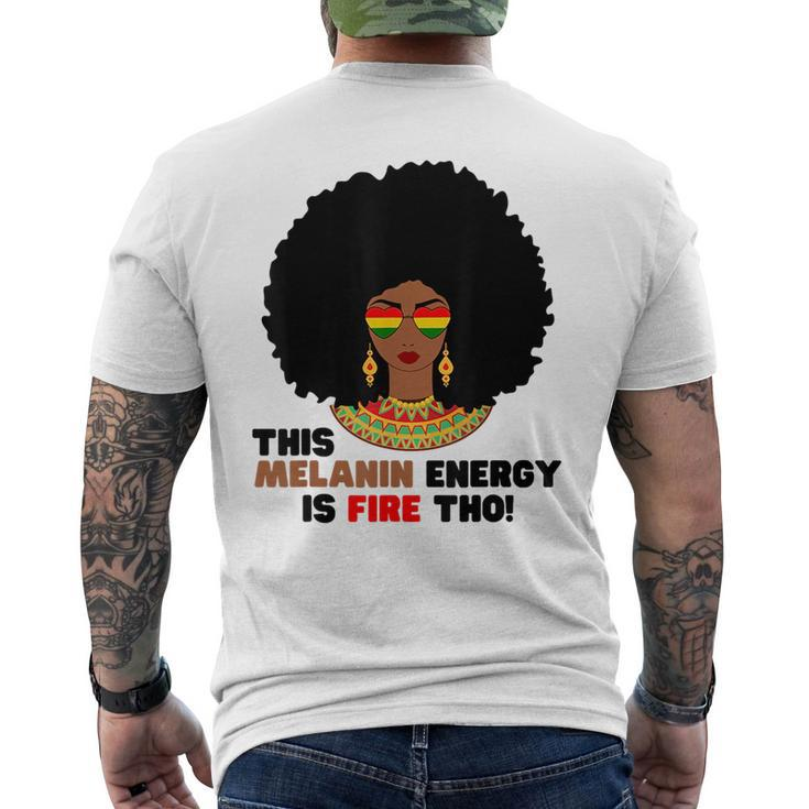 This Melanin Energy Is Fire Tho Black History Junenth  Mens Back Print T-shirt