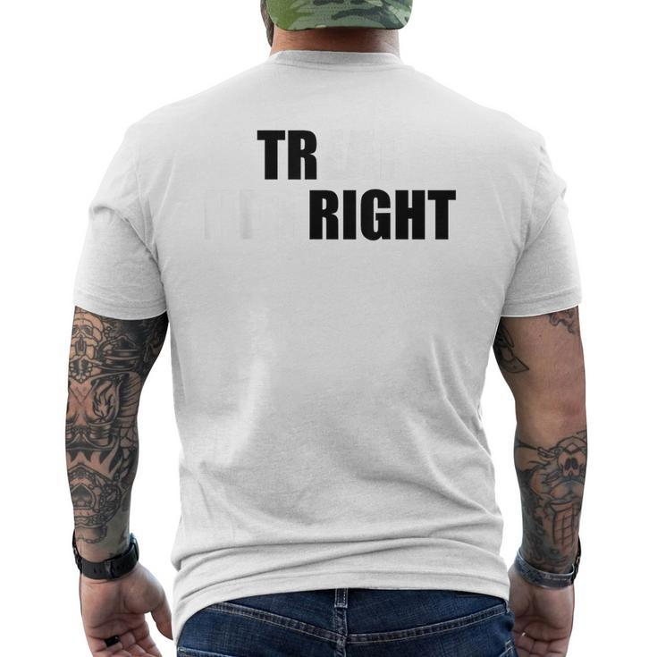 Treat Her Right Eat Her Right Men's T-shirt Back Print
