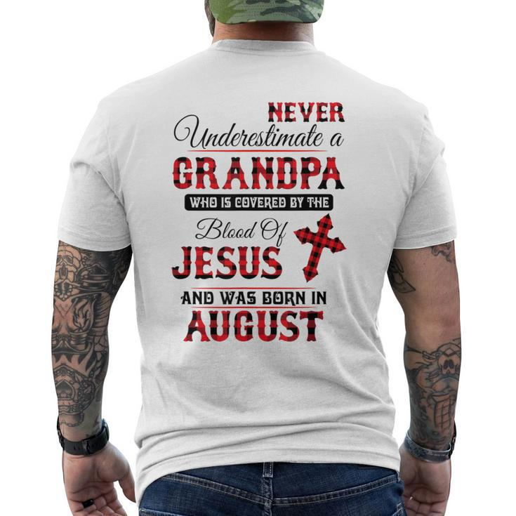 Never Underestimate An August Grandpa The Blood Of Jesus Men's T-shirt Back Print