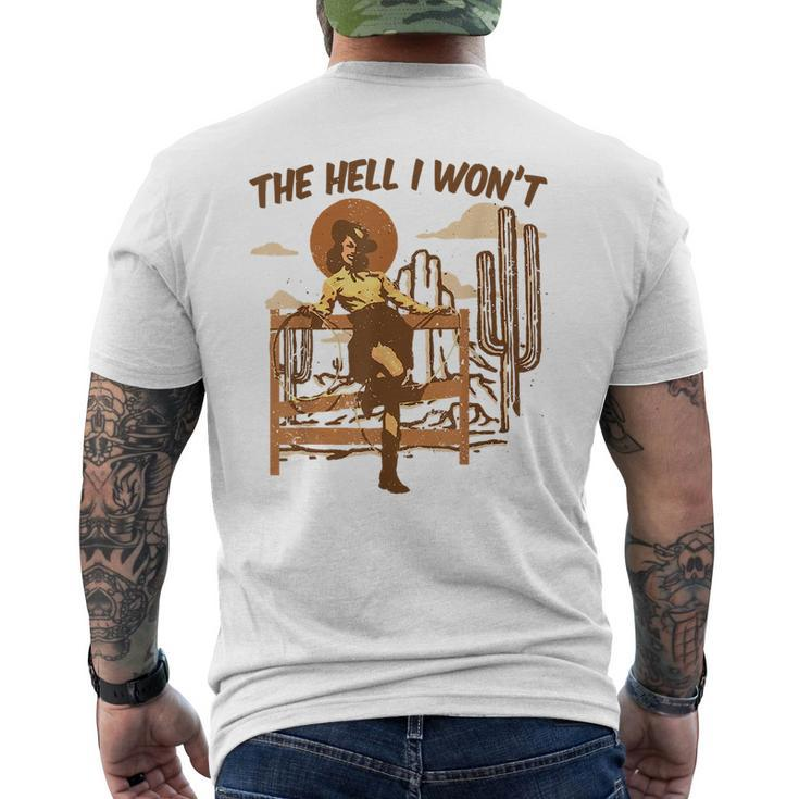 Vintage Western The Hell I Wont Sassy Cowgirl  Sassy Funny Gifts Mens Back Print T-shirt