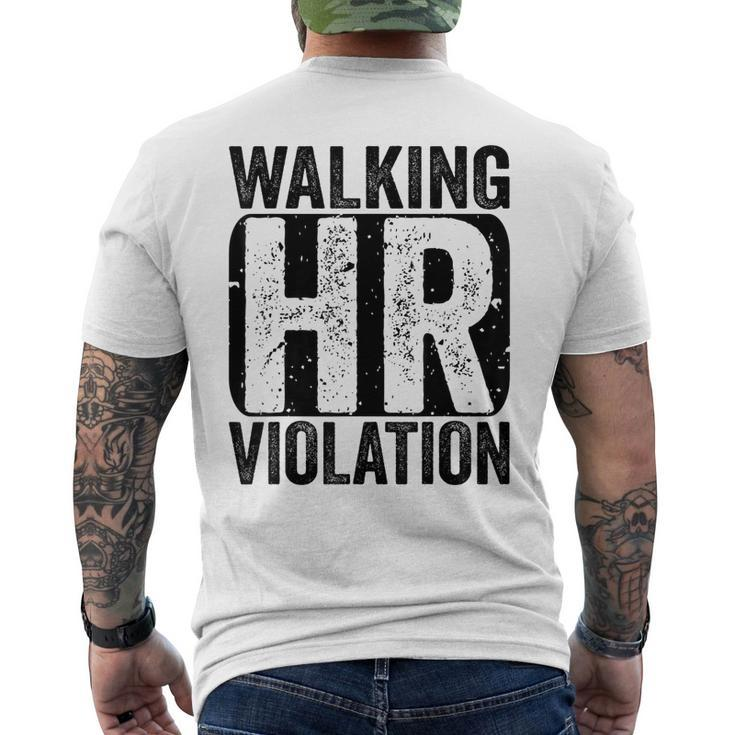 Walking Hr Violation Human Resources Nightmare Office Funny  Mens Back Print T-shirt