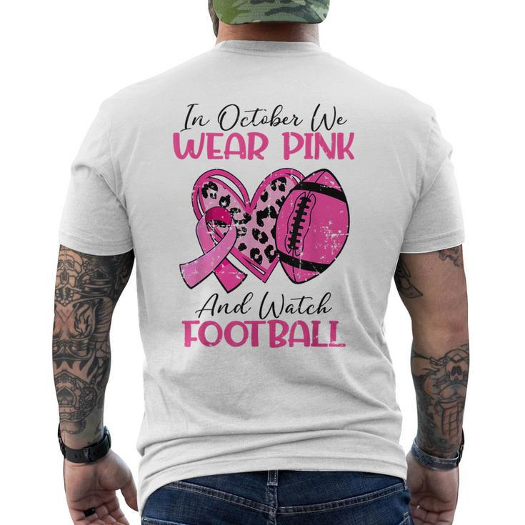 We Wear Pink And Watch Football Breast Cancer Awareness Men's T-shirt Back Print