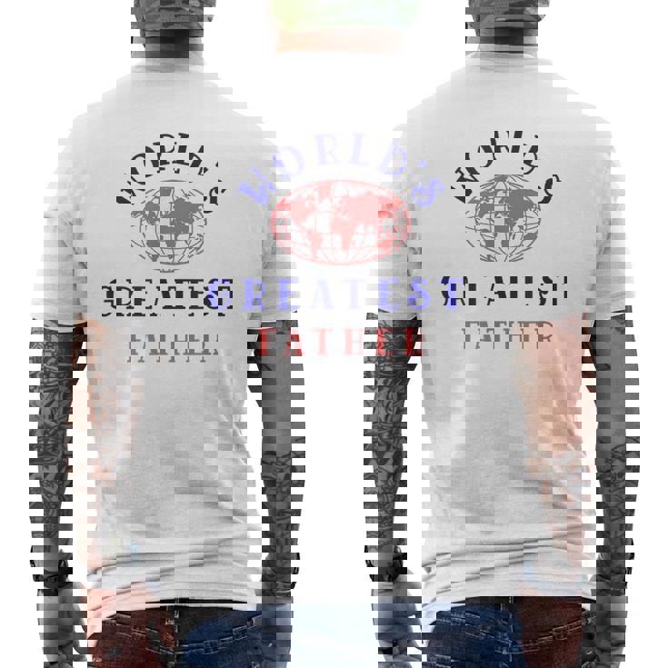 Mens Worlds Greatest Father Fathers Day Thoughtful Men's Back Print T-shirt